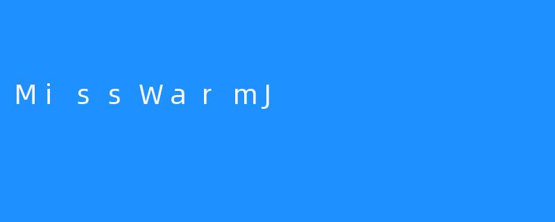 MissWarmJ